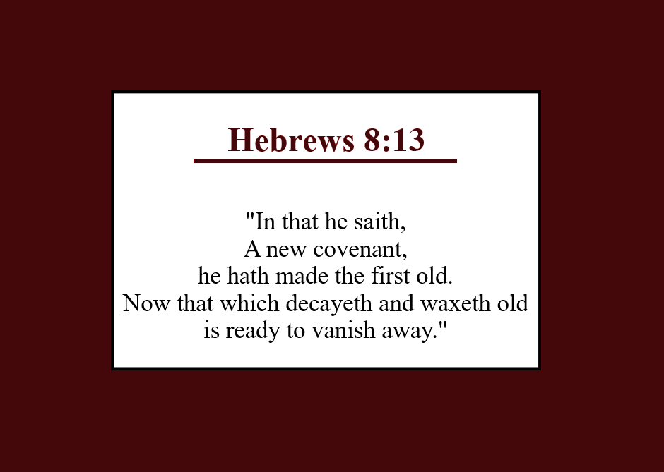 Hebrews 8 verse&nbsp;13
